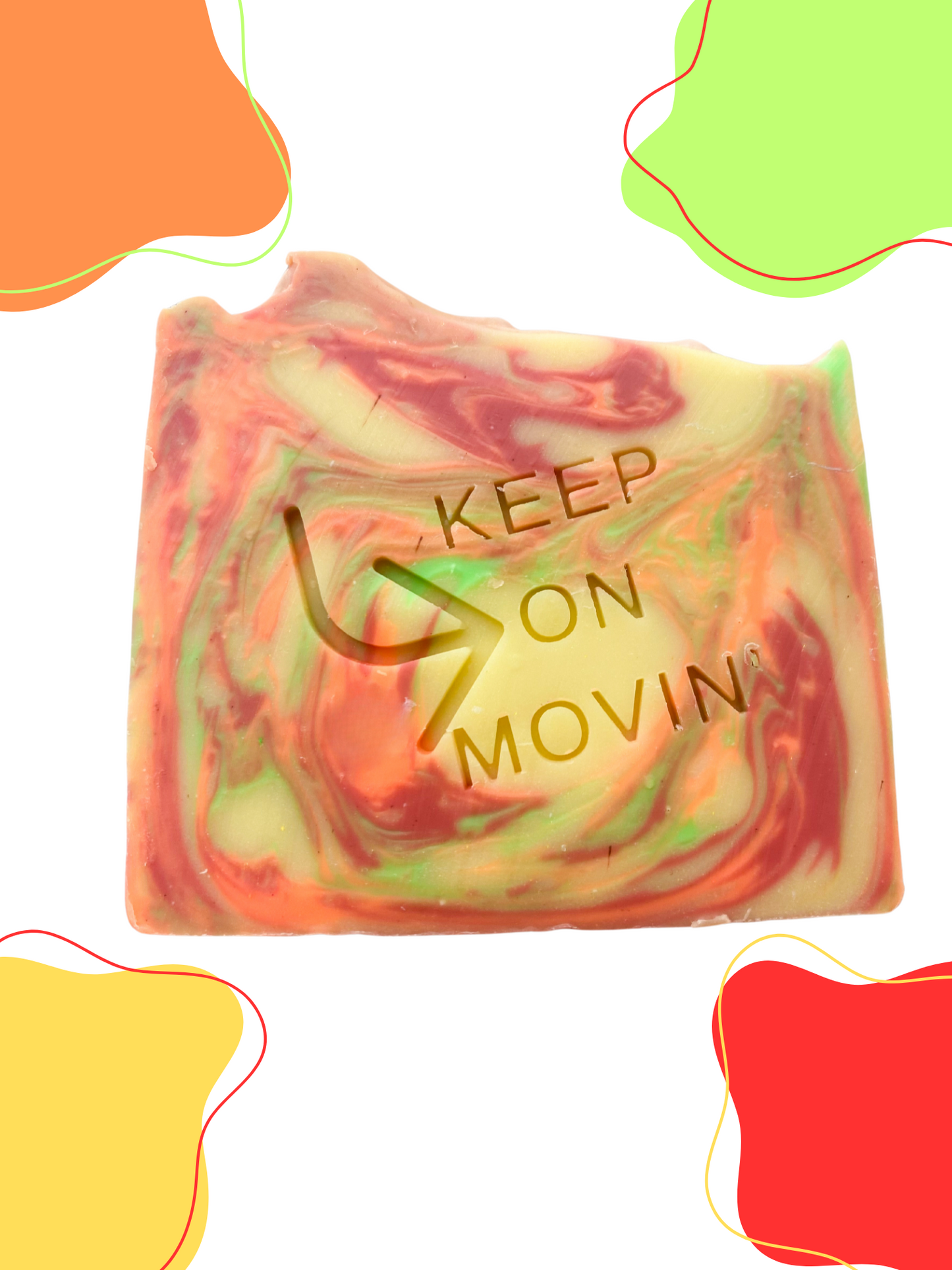 KEEP ON MOVIN' Bar Soap JazzyBird Soaps